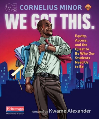 We Got This book cover by Cornelius Minor