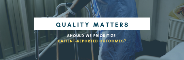 Quality Matters News Brief - Patient-Reported Outcomes