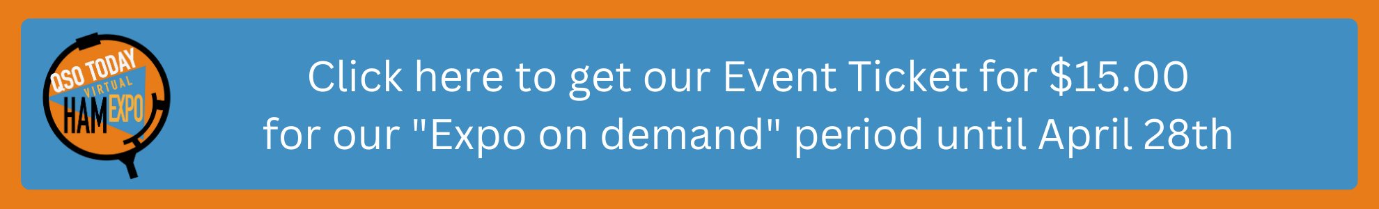 Click here to register for the next QSO Today Virtual ham Expo