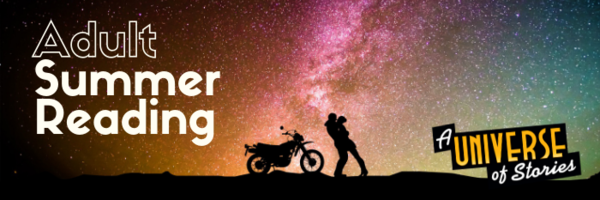 Adult Summer Reading, A Universe of Stories