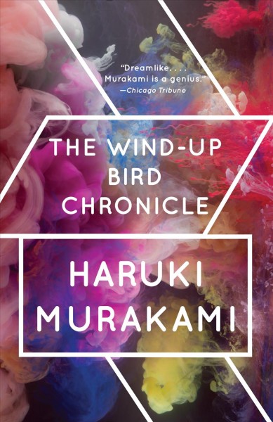 The Wind-up Bird Chronicle by Haruki Murakami