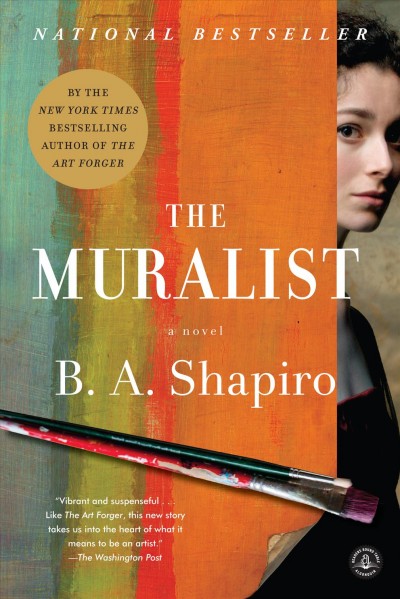 The Muralist by B. A. Shapiro