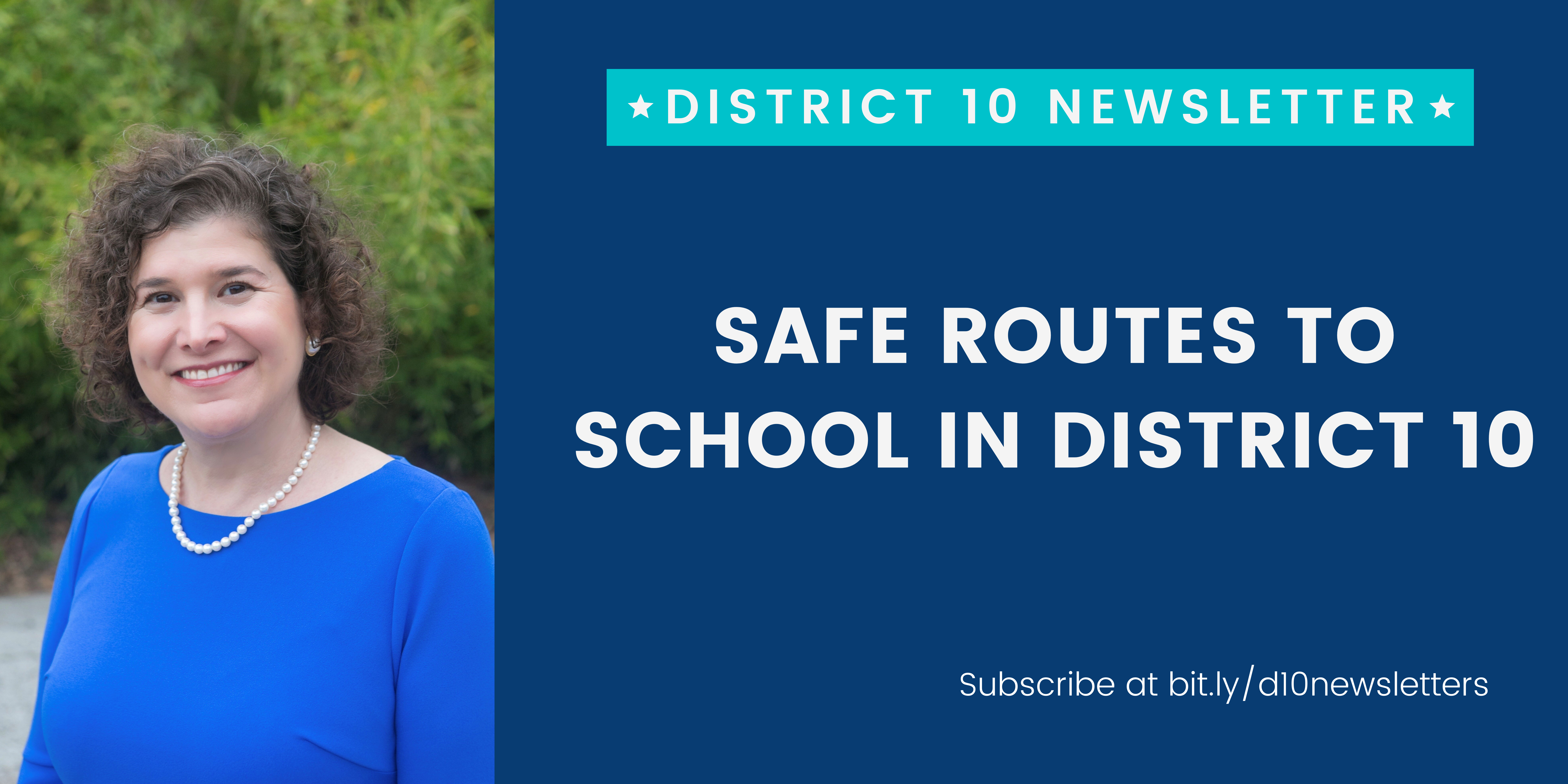 safe routes to school in district 10
