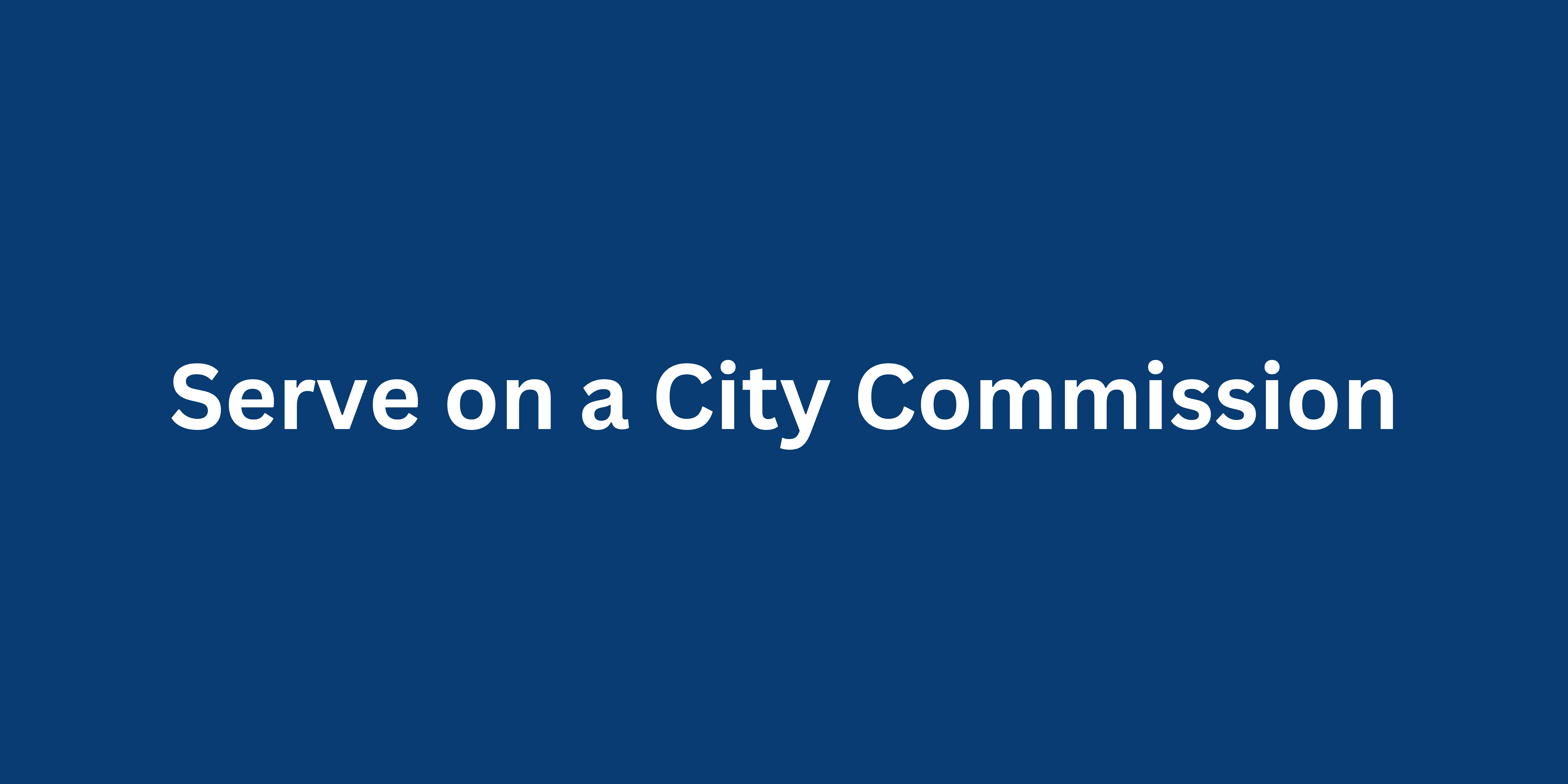 Serve on a City Commission