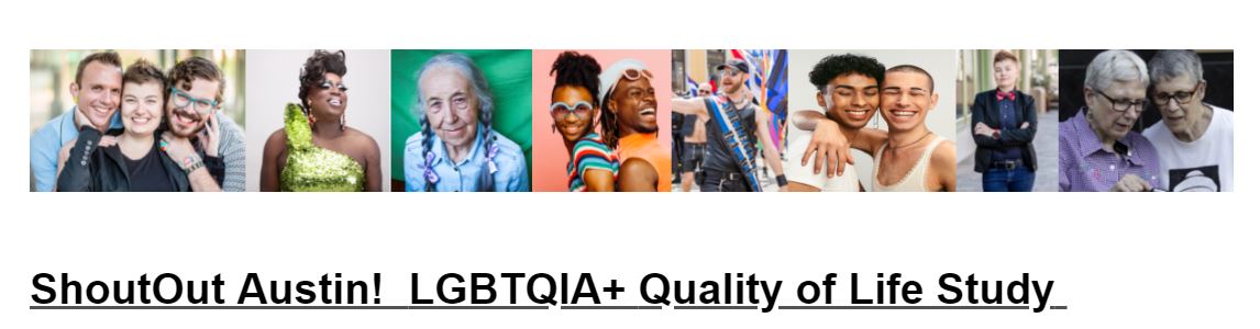 ShoutOut Austin! LGBTQIA+ Quality of Life Study