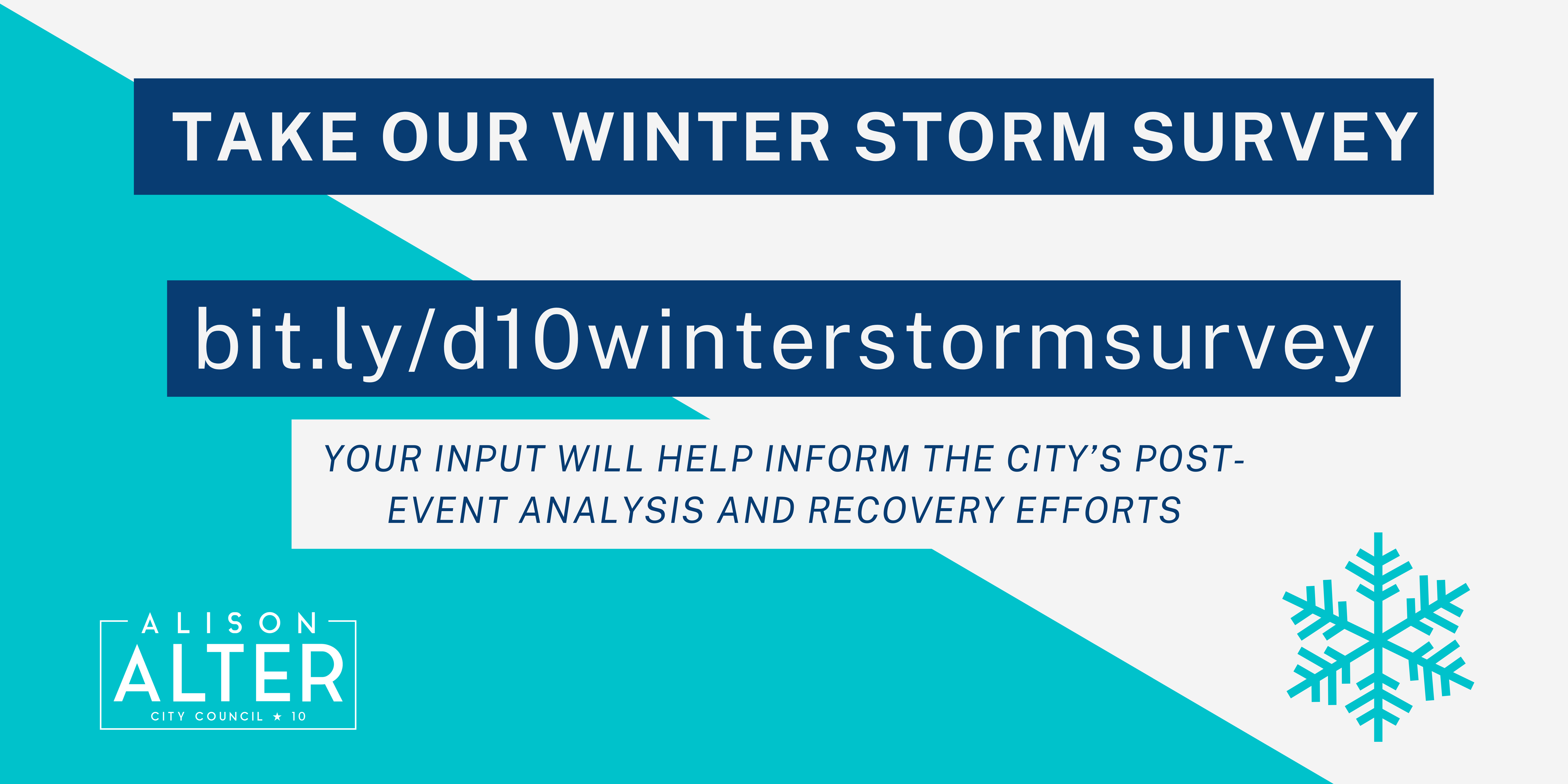 Take the district 10 winter storm survey. Click the image or go to bit.ly/d10winterstormsurvey