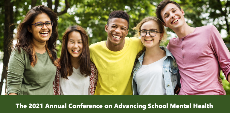 The Virtual 25th Annual Conference on Advancing School Mental Health