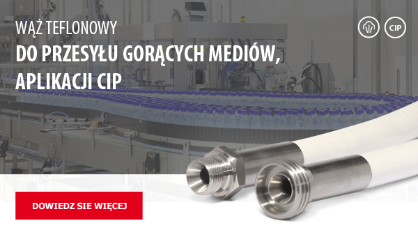 Wąż teflonowy do przesyłu gorących mediów, aplikacji CIP
