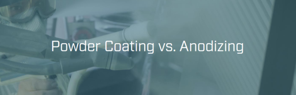 Powder Coating Vs. Anodizing