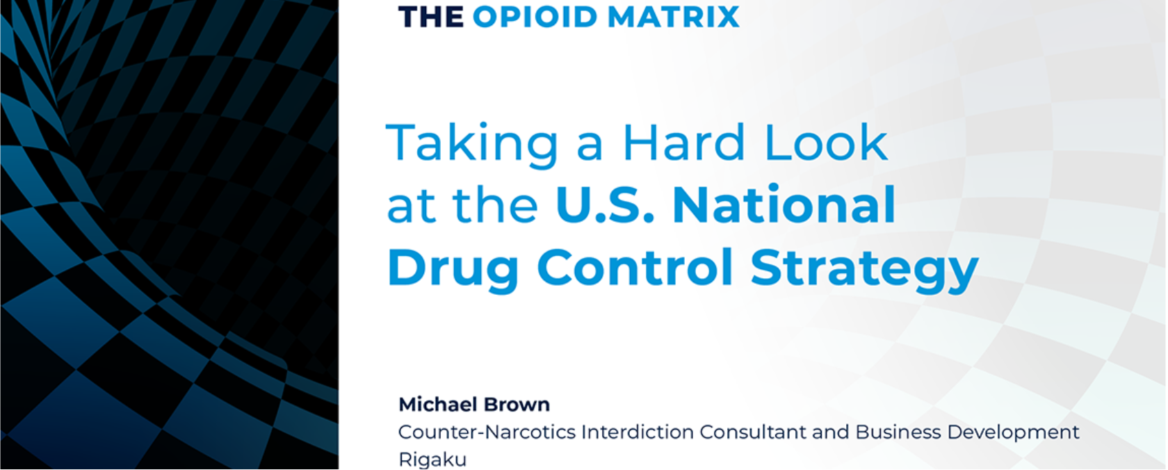 Taking a Hard Look at the U.S. National Drug Control Strategy