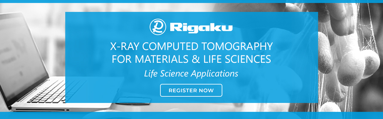 Rigaku CT Webinar: X-ray Computed Tomography for Materials & Life Sciences