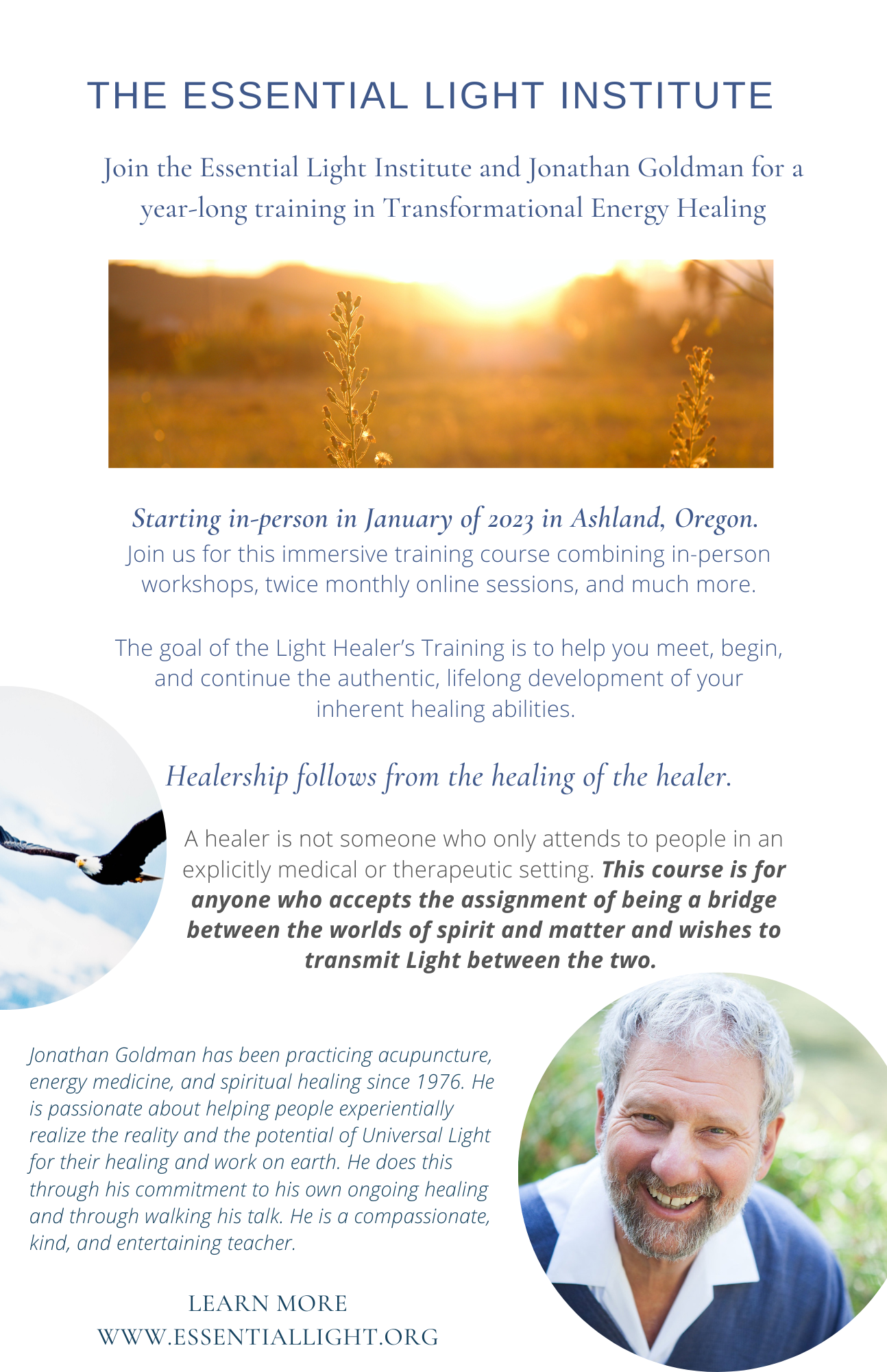 Join the Essential Light Institute and Jonathan Goldman for a year-long training in Transformational Energy Healing. Learn more at www.essentiallight.org.