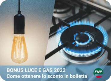 Bonus Bollette per luce e gas 2022,  anche retroattivo: a chi spetta e come ricevere lo sconto